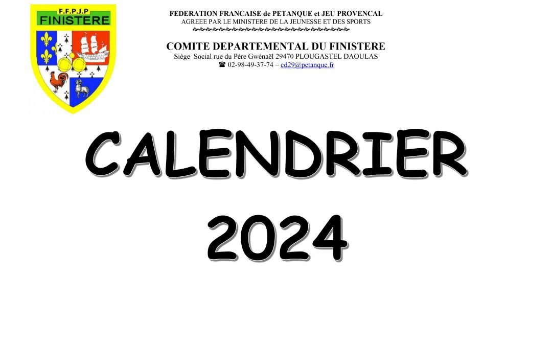 Calendrier 2024 cdfFrance, cdc open et Féminin - US Sochaux pétanque